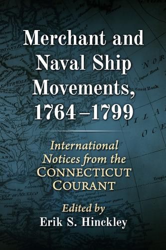 Cover image for Merchant and Naval Ship Movements, 1764-1799