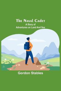 Cover image for The naval cadet