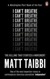 Cover image for I Can't Breathe: The Killing that Started a Movement