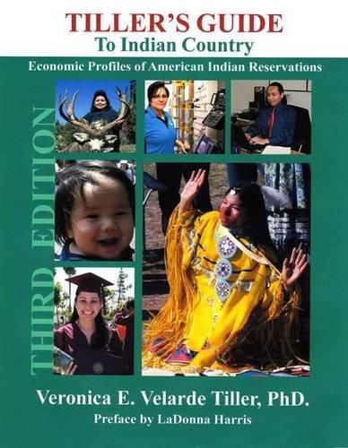 Cover image for Tiller's Guide to Indian Country: Economic Profiles of American Indian Reservations