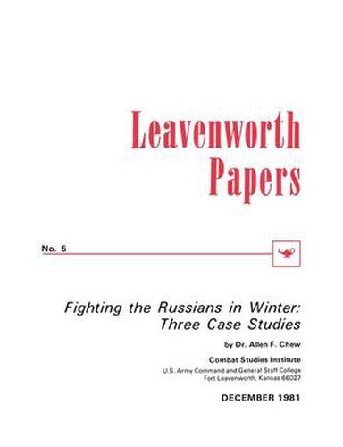 Cover image for Fighting the Russians in Winter: Three Case Studies