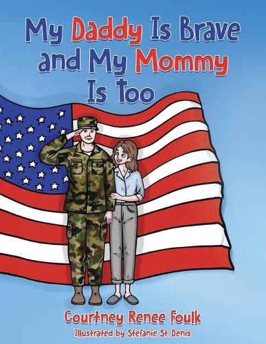 Cover image for My Daddy Is Brave and My Mommy Is Too