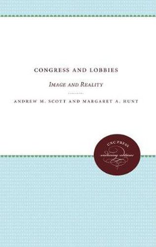 Cover image for Congress and Lobbies: Image and Reality