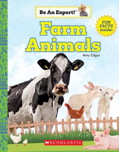 Farm Animals (Be an Expert!) (Library Edition)