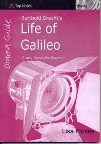 Cover image for Berthold Brecht's Life of Galileo: Study Notes for Brecht