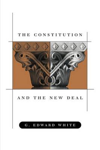 Cover image for The Constitution and the New Deal