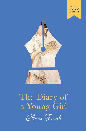 Select Classics : The Diary Of A Young Girl