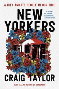 Cover image for New Yorkers: A City and Its People in Our Time