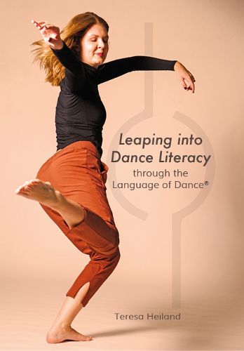 Cover image for Leaping into Dance Literacy through the Language of Dance (R)