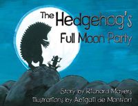 Cover image for The Hedgehog's Full Moon Party