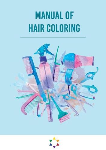 Cover image for Manual of hair coloring