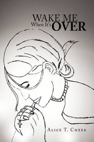 Cover image for Wake Me When It's Over