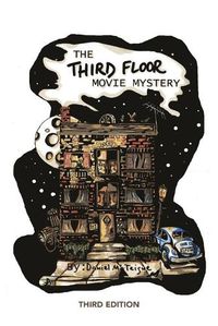 Cover image for The Third Floor Movie Mystery: 3rd Edition