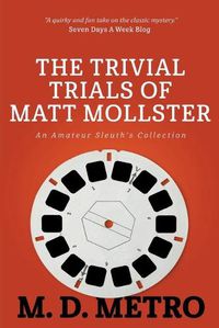 Cover image for The Trivial Trials of Matt Mollster