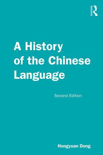 Cover image for A History of the Chinese Language