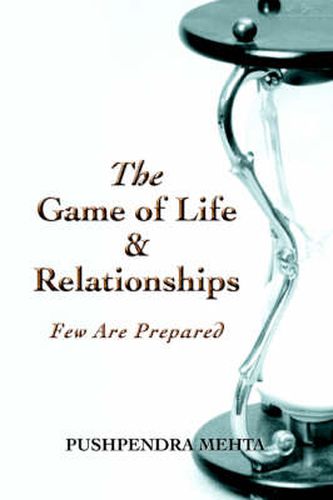 Cover image for The Game of Life & Relationships: Few Are Prepared