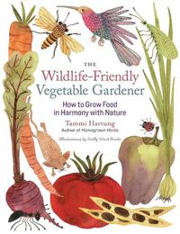 Cover image for Wildlife-Friendly Vegetable Gardener