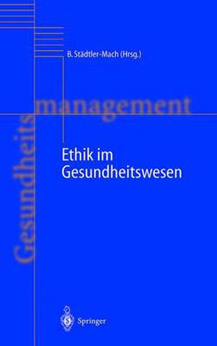 Cover image for Ethik im Gesundheitswesen