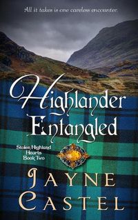Cover image for Highlander Entangled: A Medieval Scottish Romance