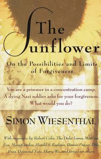 Cover image for The Sunflower: On the Possibilities and Limits of Forgiveness