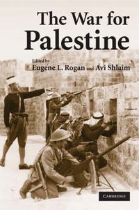 Cover image for The War for Palestine: Rewriting the History of 1948