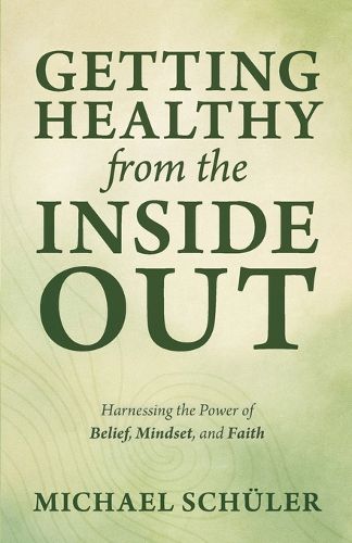 Cover image for GETTING HEALTHY from the INSIDE OUT
