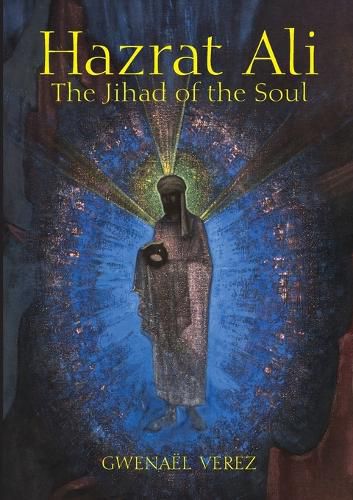 Cover image for Hazrat Ali - The Jihad of the Soul