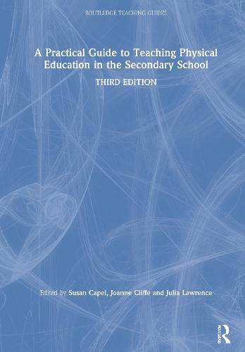 Cover image for A Practical Guide to Teaching Physical Education in the Secondary School