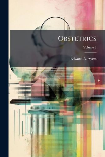 Cover image for Obstetrics, Volume 2
