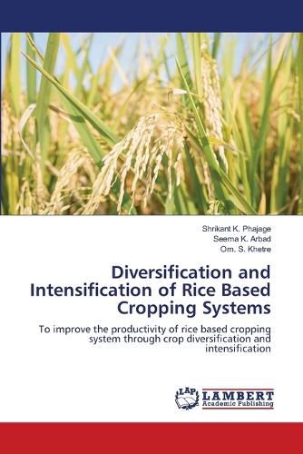 Cover image for Diversification and Intensification of Rice Based Cropping Systems