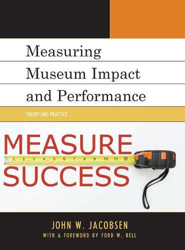 Cover image for Measuring Museum Impact and Performance: Theory and Practice