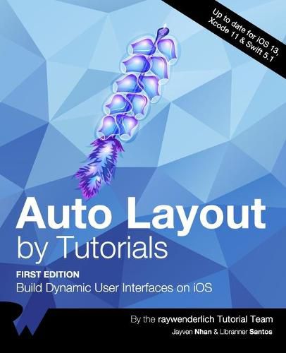 Cover image for Auto Layout by Tutorials (First Edition): Build Dynamic User Interfaces on iOS