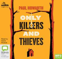 Cover image for Only Killers and Thieves