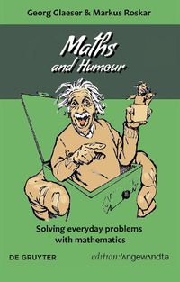 Cover image for Maths and Humour: Solving everyday problems with mathematics