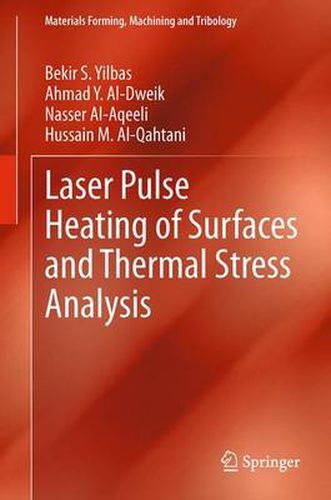 Cover image for Laser Pulse Heating of Surfaces and Thermal Stress Analysis