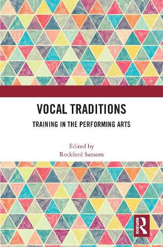 Cover image for Vocal Traditions: Training in the Performing Arts