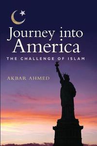 Cover image for Journey into America: The Challenge of Islam