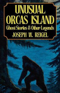 Cover image for Unusual Orcas Island