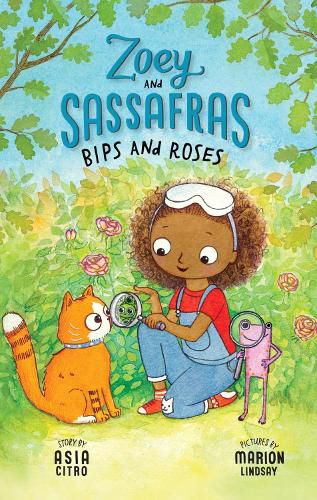 Bips and Roses: Zoey and Sassafras #8