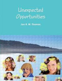 Cover image for Unexpected Opportunities