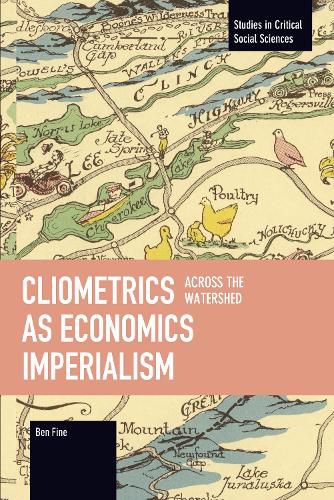 Cliometrics as Economics Imperialism: Across the Watershed