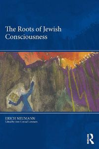 Cover image for The Roots of Jewish Consciousness (2 Volume set)