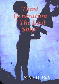 Cover image for Third Generation " The Lost Ship"