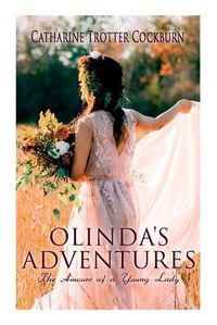 Cover image for Olinda's Adventures: The Amours of a Young Lady: Romance Novel