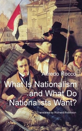 Cover image for What Is Nationalism and What Do Nationalists Want?