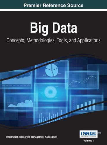 Cover image for Big Data: Concepts, Methodologies, Tools, and Applications