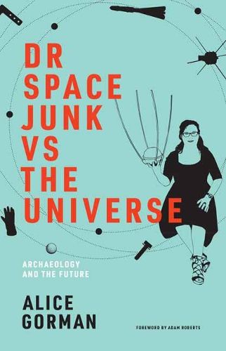 Cover image for Dr Space Junk vs The Universe