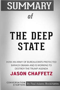 Cover image for Summary of The Deep State by Jason Chaffetz: Conversation Starters