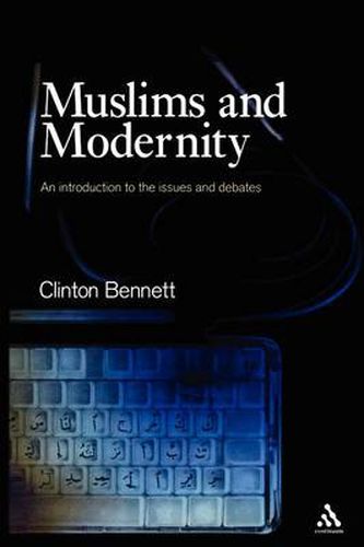 Muslims and Modernity: Current Debates