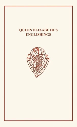 Cover image for Queen Elizabeth's Englishings of Boethius, Plutarch and Horace